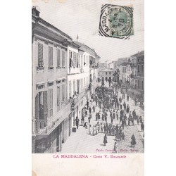LA MADDALENA - CORSO V. EMANUELE , CARTOLINA VIAGGIATA 1904