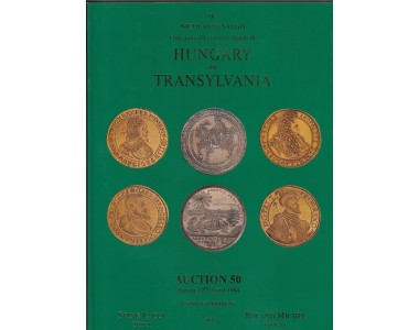 SPINK TAISEI ROLAND MICHEL  GENEVA- AUCTION 50, 12 APRIL 1994 COLLECTION OF COINS AND MEDALS OF HUNGARY AND TRANSYLVANIA 