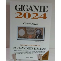 GIGANTE 2024 CATALOGO NAZIONALE DELLA CARTAMONETA ITALIANA CLAUDIO BUGANI 